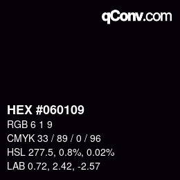 カラーコード: HEX #060109 | qconv.com