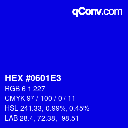 カラーコード: HEX #0601E3 | qconv.com