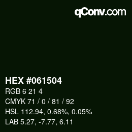 Color code: HEX #061504 | qconv.com