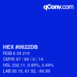 颜色代码: HEX #0622DB | qconv.com