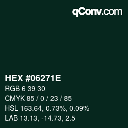 Color code: HEX #06271E | qconv.com