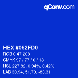 カラーコード: HEX #062FD0 | qconv.com