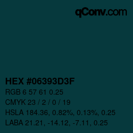 Código de color: HEX #06393D3F | qconv.com
