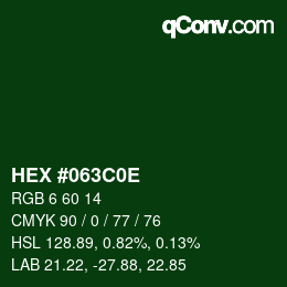 Color code: HEX #063C0E | qconv.com