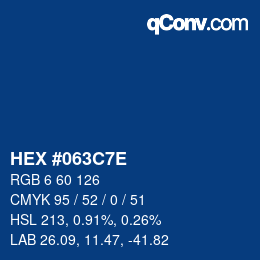 颜色代码: HEX #063C7E | qconv.com