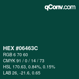Color code: HEX #06463C | qconv.com