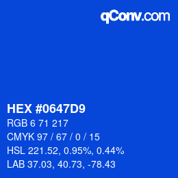 カラーコード: HEX #0647D9 | qconv.com
