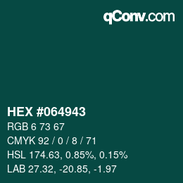 Color code: HEX #064943 | qconv.com