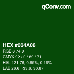 Color code: HEX #064A08 | qconv.com