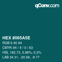 Color code: HEX #065A5E | qconv.com