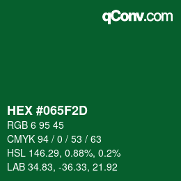 Color code: HEX #065F2D | qconv.com