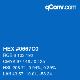 カラーコード: HEX #0667C0 | qconv.com