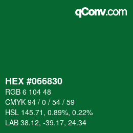 颜色代码: HEX #066830 | qconv.com