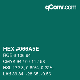 Color code: HEX #066A5E | qconv.com