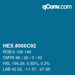 Color code: HEX #066C92 | qconv.com
