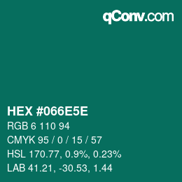 Color code: HEX #066E5E | qconv.com