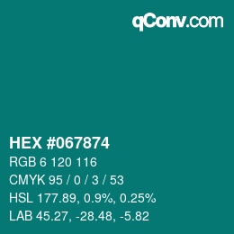 カラーコード: HEX #067874 | qconv.com