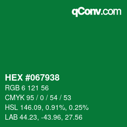 カラーコード: HEX #067938 | qconv.com