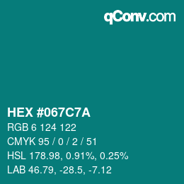 Color code: HEX #067C7A | qconv.com