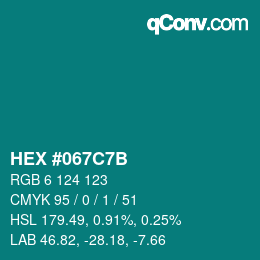 Color code: HEX #067C7B | qconv.com