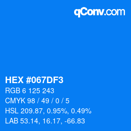 Color code: HEX #067DF3 | qconv.com