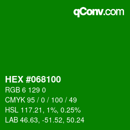 颜色代码: HEX #068100 | qconv.com