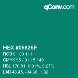 カラーコード: HEX #06826F | qconv.com