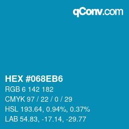 Farbcode: HEX #068EB6 | qconv.com