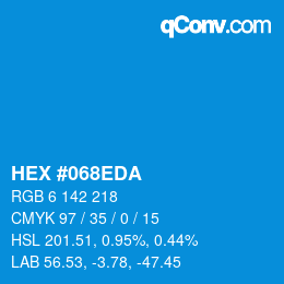 カラーコード: HEX #068EDA | qconv.com