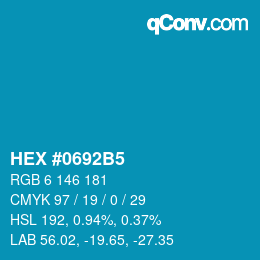 カラーコード: HEX #0692B5 | qconv.com