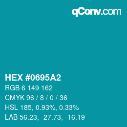 颜色代码: HEX #0695A2 | qconv.com