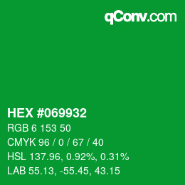 颜色代码: HEX #069932 | qconv.com