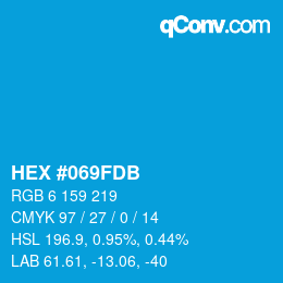 カラーコード: HEX #069FDB | qconv.com