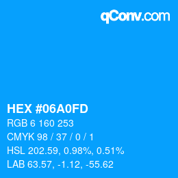 カラーコード: HEX #06A0FD | qconv.com
