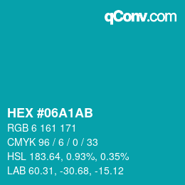 颜色代码: HEX #06A1AB | qconv.com