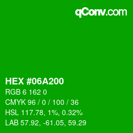 Farbcode: HEX #06A200 | qconv.com