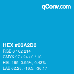 カラーコード: HEX #06A2D6 | qconv.com