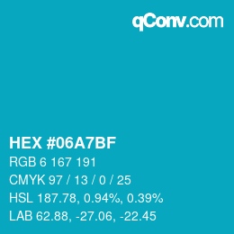 Color code: HEX #06A7BF | qconv.com