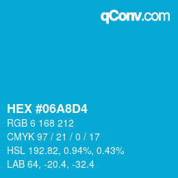 Color code: HEX #06A8D4 | qconv.com