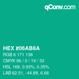 カラーコード: HEX #06AB8A | qconv.com