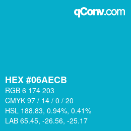 カラーコード: HEX #06AECB | qconv.com