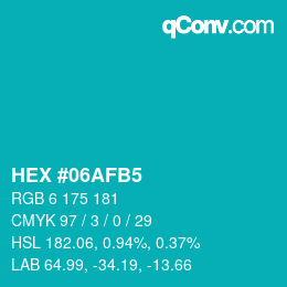 カラーコード: HEX #06AFB5 | qconv.com