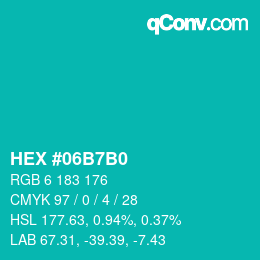 カラーコード: HEX #06B7B0 | qconv.com