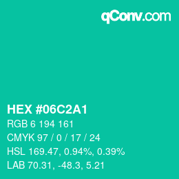 カラーコード: HEX #06C2A1 | qconv.com