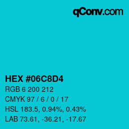 カラーコード: HEX #06C8D4 | qconv.com