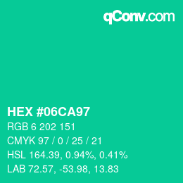 カラーコード: HEX #06CA97 | qconv.com