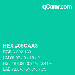 カラーコード: HEX #06CAA3 | qconv.com
