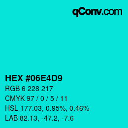Color code: HEX #06E4D9 | qconv.com