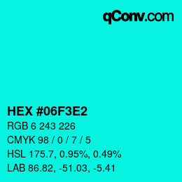 Color code: HEX #06F3E2 | qconv.com