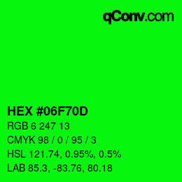 Color code: HEX #06F70D | qconv.com